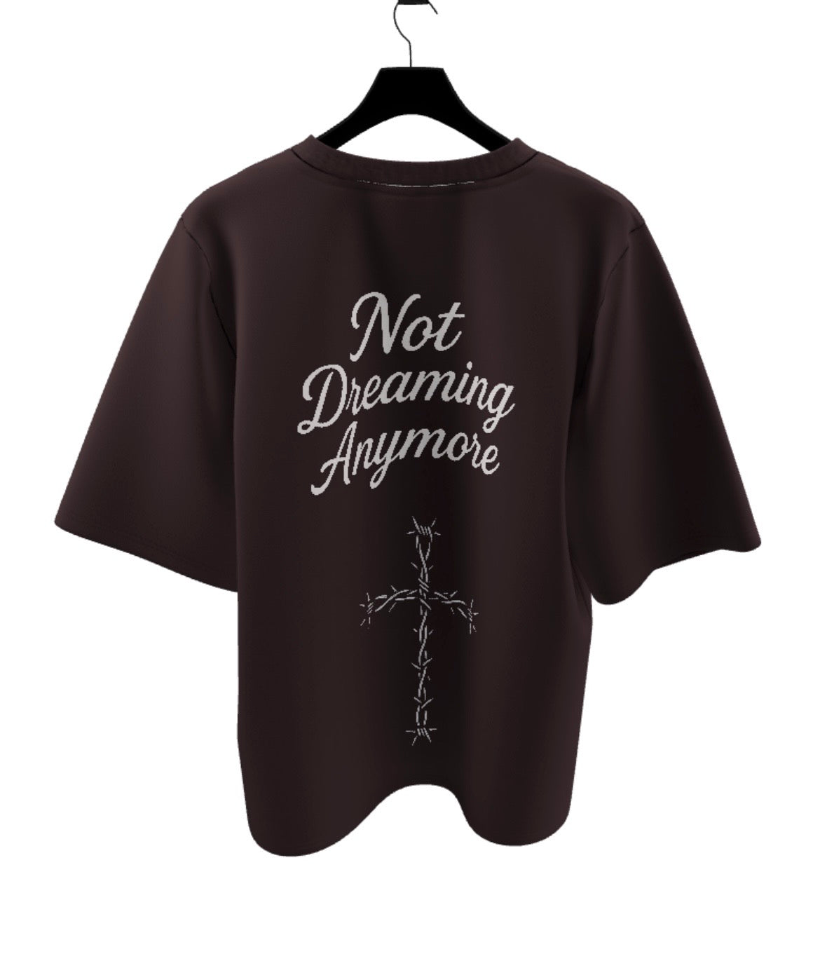 Not Dreaming Anymore T-Shirt